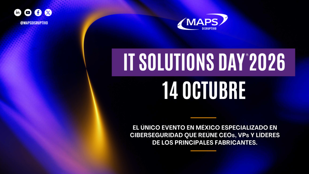 IT Solutions Day 2026: Único evento especializado en Ciberseguridad de México